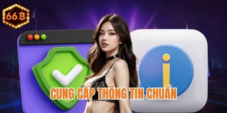 Điền đầy đủ và đúng các thông tin đăng ký 66B